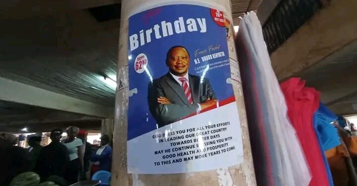 A poster celebrating former President Uhuru Kenyatta's birthday. 